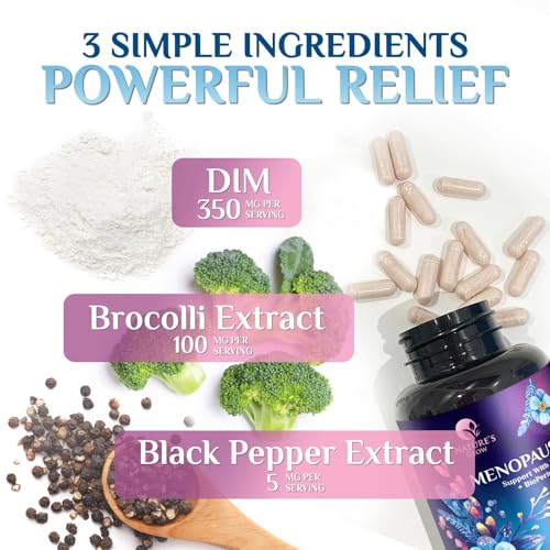 Menopause Supplements for Women - Natural Hormone Support with DIM, BioPerine & Broccoli Extract - Menopause Relief and Balance Antioxidant, for Hot Flashes and Night Sweats Support - 60 Capsules