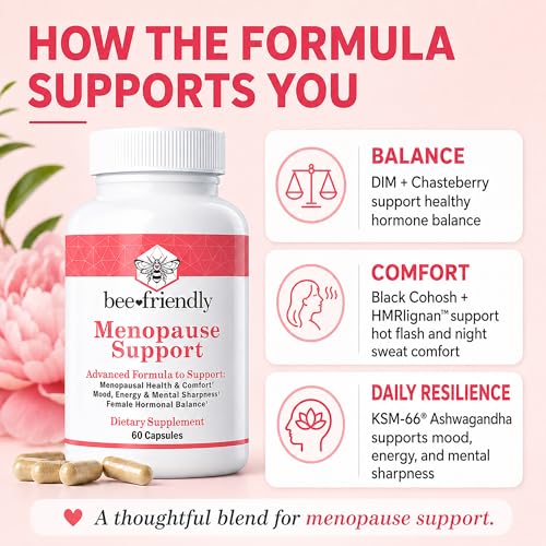 BeeFriendly® Menopause Supplements for Women, 60 Premium Capsules | Relief of Hot Flashes & Night Sweats, DIM, Black Cohosh, Ashwagandha KSM-66, Hormonal Balance Support